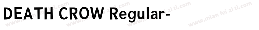 DEATH CROW Regular字体转换